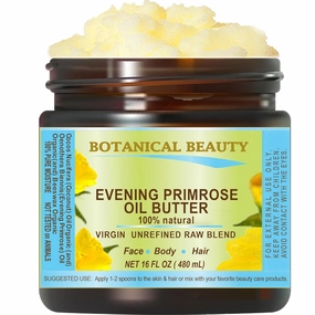 Botanical Beauty EVENING PRIMROSE OIL BUTTER Pure Natural Virgin Unrefined RAW 16 Fl. Oz.- 480 ml for FACE, SKIN, BODY, DAMAGED HAIR, NAILS.