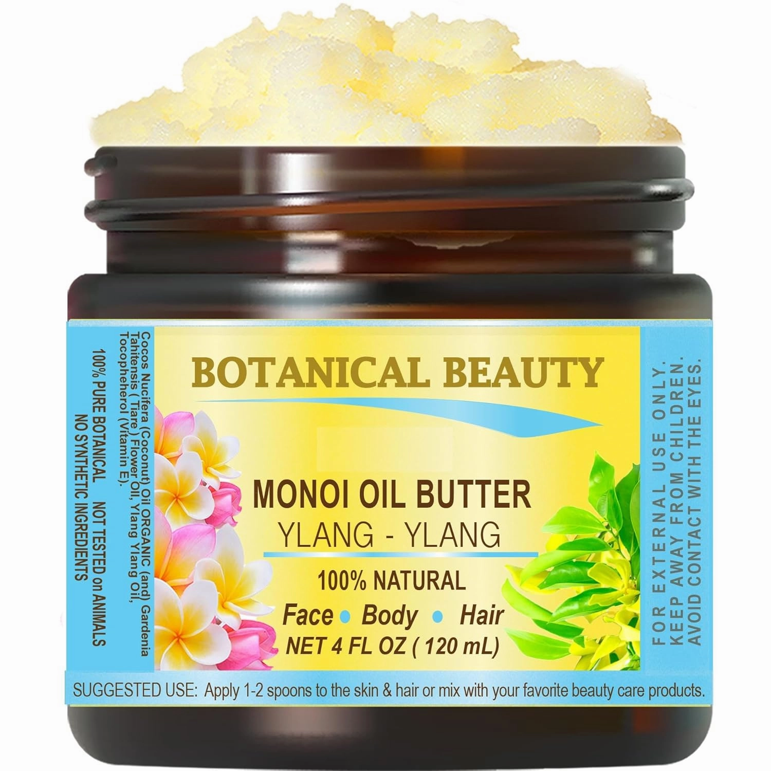 Botanical Beauty MONOI OIL BUTTER YLANG YLANG Pure Natural Virgin Unrefined RAW 4 Fl. Oz.- 120 ml for FACE, SKIN, BODY, HAIR, NAILS