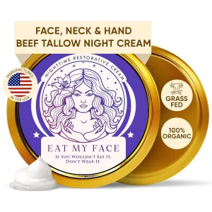 Eat My Face Grass Fed Tallow Nighttime Restorative Face Cream, Hydrating Night Cream, Night Moisturizer with Shea & Cocoa Butter & Vit E - 4.0 fl oz