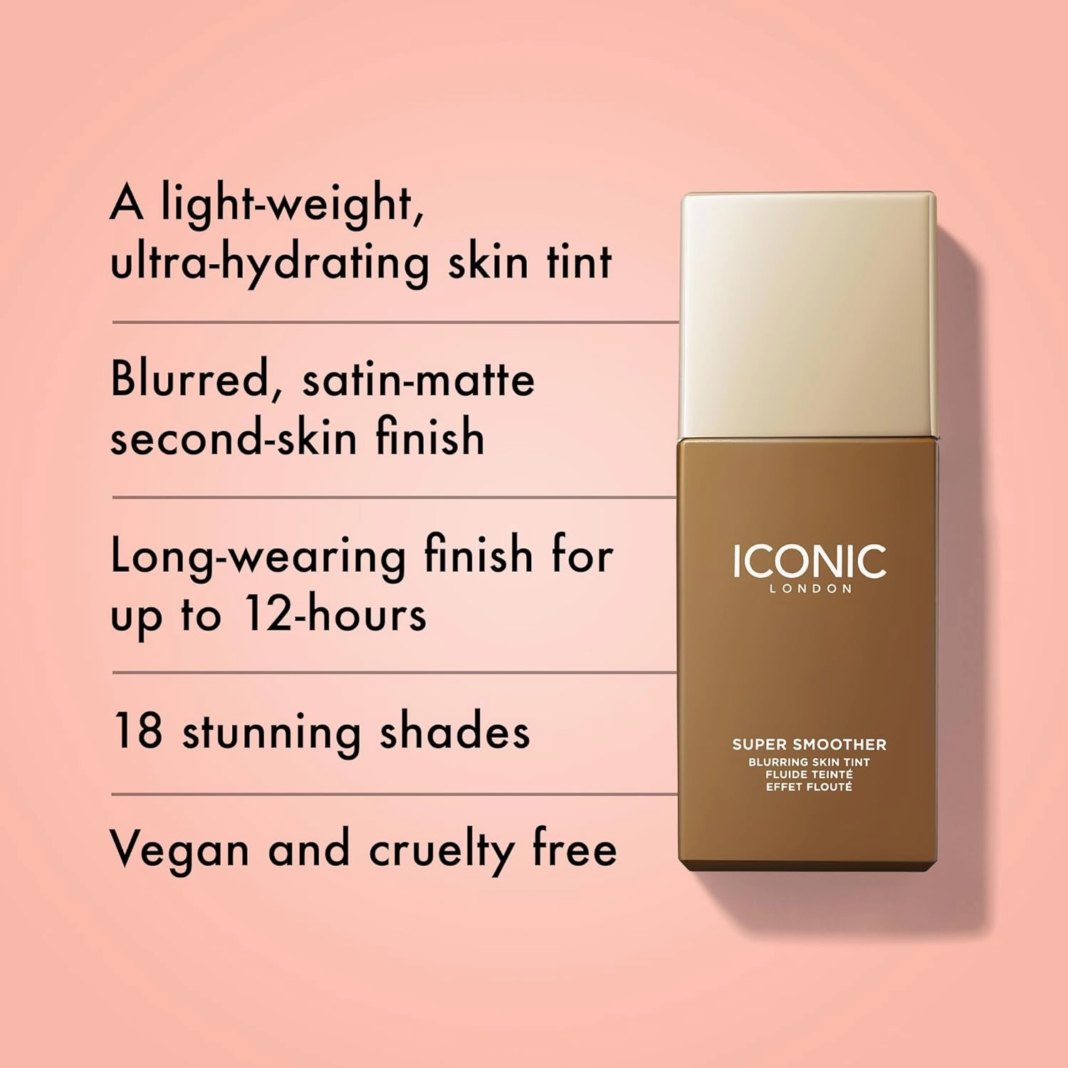 ICONIC LONDON Super Smoother Blurring Skin Tint | Light to Medium Coverage, Hydrating, Ultra-Lightweight Tinted Moisturizer, Cruelty-Free, Vegan Makeup
