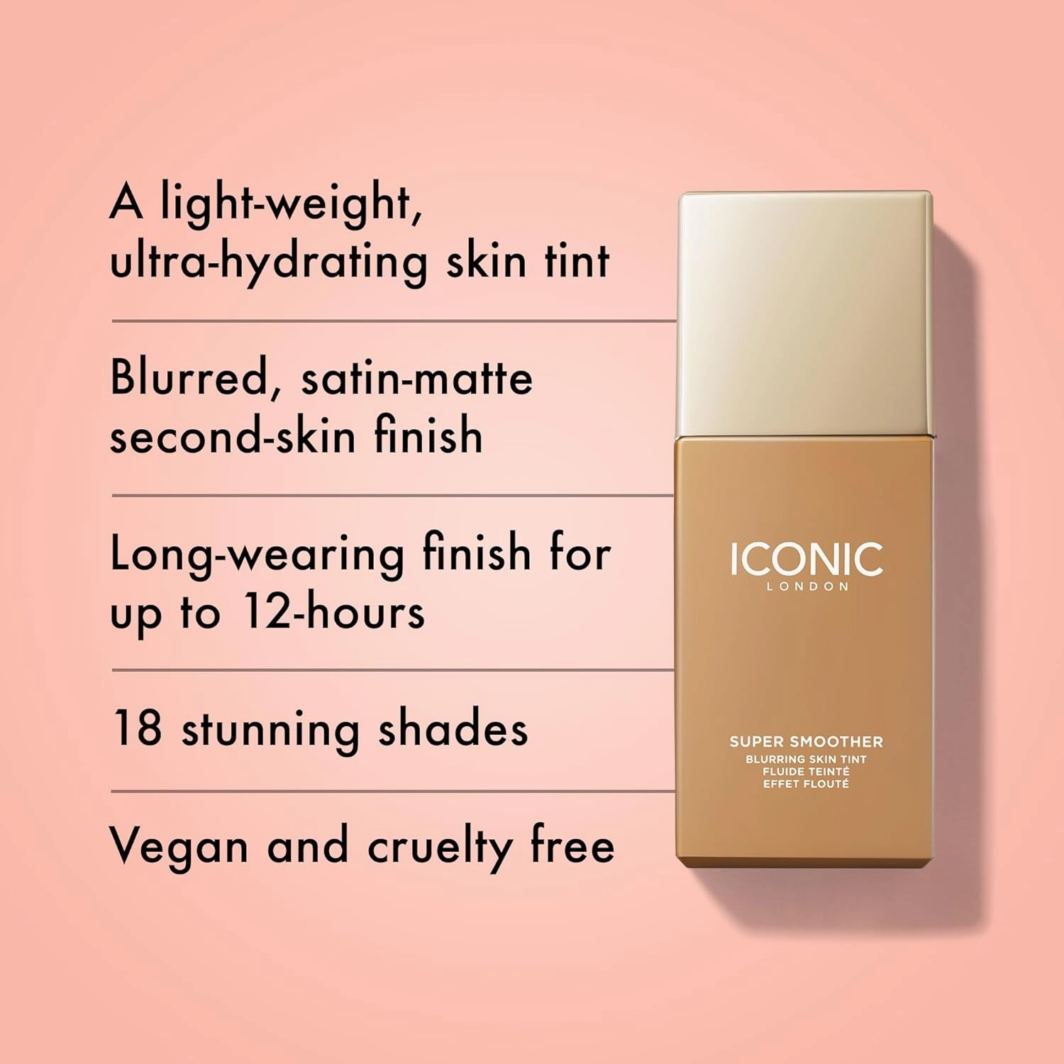 ICONIC LONDON Super Smoother Blurring Skin Tint | Light to Medium Coverage, Hydrating, Ultra-Lightweight Tinted Moisturizer, Cruelty-Free, Vegan Makeup