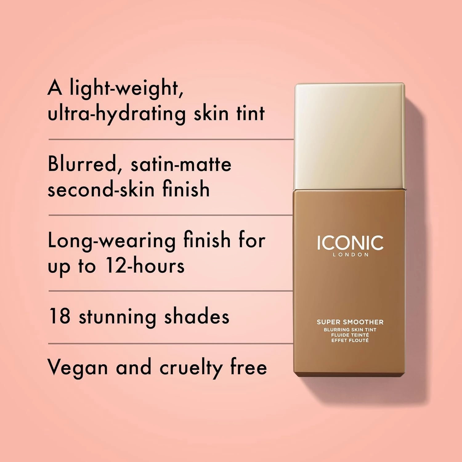 ICONIC LONDON Super Smoother Blurring Skin Tint | Light to Medium Coverage, Hydrating, Ultra-Lightweight Tinted Moisturizer, Cruelty-Free, Vegan Makeup