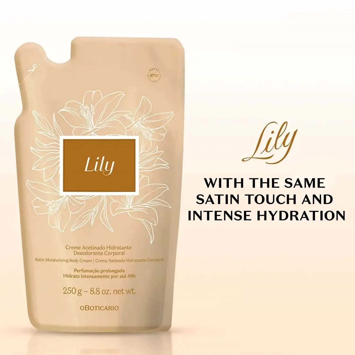 O Boticário Lily Satin Moisturizing Body Cream REFILL POUCH, 24 Hour Fragranced Body Butter for Dry Skin, 8.8 Ounce (250g)