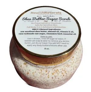 Shea Butter Sugar Scrub, 2-in-1 Full Body Exfoliant and Moisturizer, for Dry Sensitive Skin, 5 Simple Ingredients for Full Body Nourishment, Nontoxic